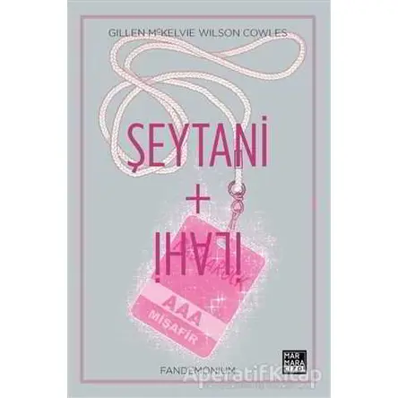 Şeytani İlahi Cilt 2:Fandemonium - Kieron Gillen - Marmara Çizgi