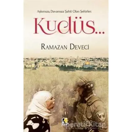Kudüs - Ramazan Deveci - Çıra Yayınları