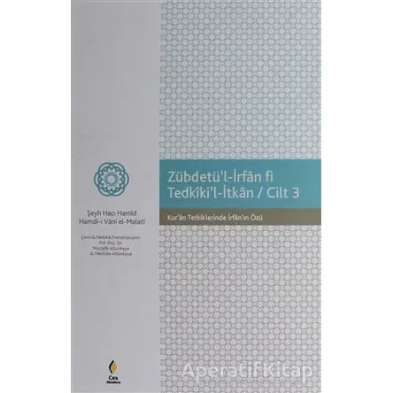 Zübdetül - İrfanı Fi Tedkikil - İtkan Cilt 3 - Mustafa Altunkaya - Çıra Yayınları