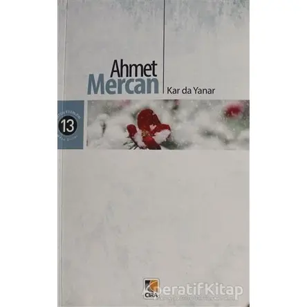 Kar da Yanar - Ahmet Mercan - Çıra Yayınları