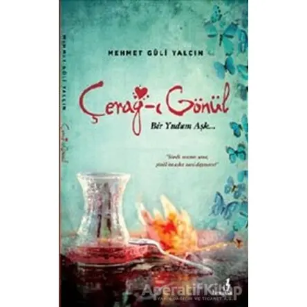 Cerağ-ı Gönül - Mehmet Güli Yalçın - Bengisu Yayınları