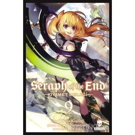 Seraph of the End - Kıyamet Meleği 9 - Takaya Kagami - Kurukafa Yayınevi