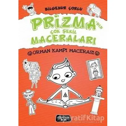 Prizmanın Çok Şekil Maceraları - Orman Kampı Macerası - Bilgenur Çorlu - Yediveren Çocuk