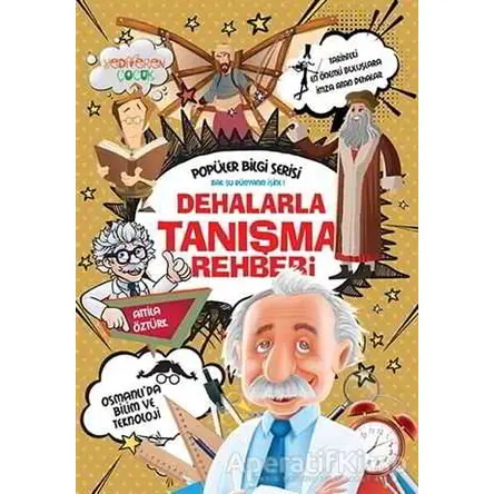 Dehalarla Tanışma Rehberi - Popüler Bilgi Serisi - Attila Öztürk - Yediveren Çocuk