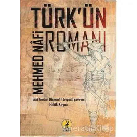 Türkün Romanı - Mehmet Nafi Artemel - Ceren Yayıncılık