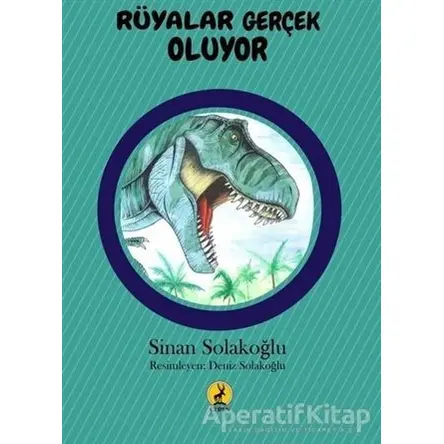 Rüyalar Gerçek Oluyor - Sinan Solakoğlu - Ceren Yayıncılık