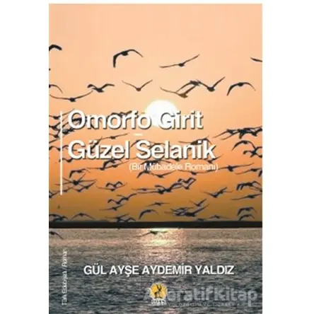 Omorfo Girit - Güzel Selanik - Gül Ayşe Aydemir Yaldız - Ceren Yayıncılık
