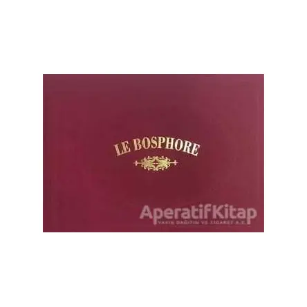 Le Bosphore - Joseph Schranz - Kültür A.Ş.