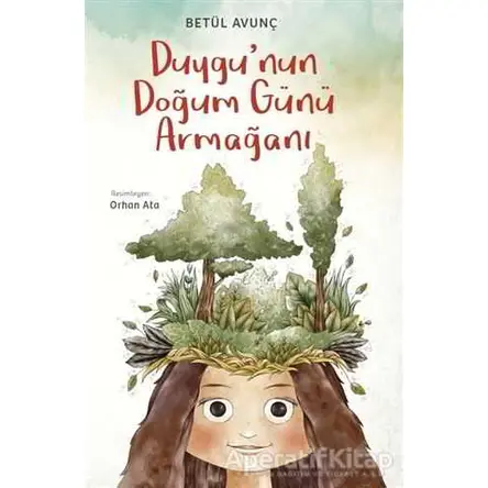 Duygunun Doğum Günü Armağanı - Betül Avunç - Tudem Yayınları