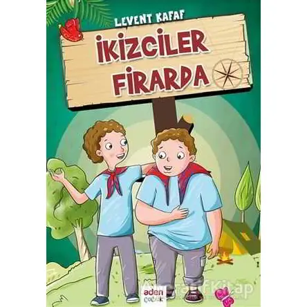 İkizciler Firarda - Levent Kafaf - Aden Yayıncılık