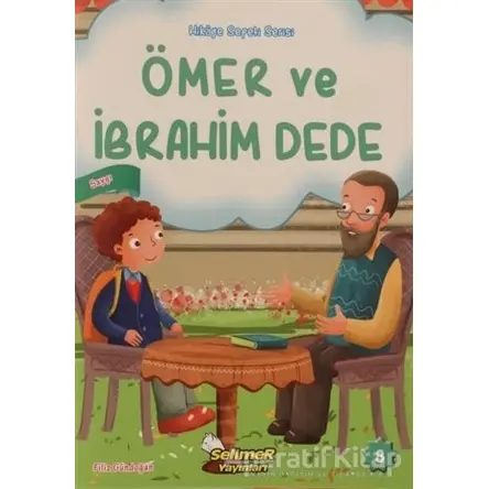 Ömer ve İbrahim Dede - Filiz Gündoğan - Selimer Yayınları