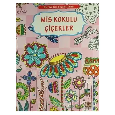 Her Yaş İçin Boyama Kitabı - Mis Kokulu Çiçekler - Kolektif - Yumurcak Yayınları
