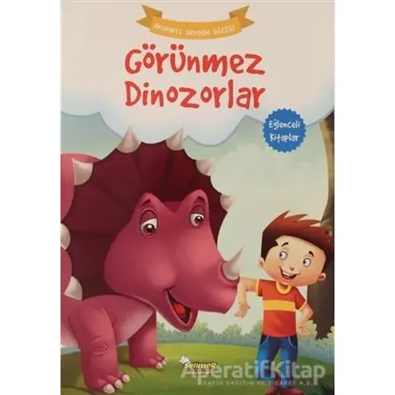 Görünmez Dinozorlar - Okumayı Sevdim Dizisi - Kolektif - Selimer Yayınları