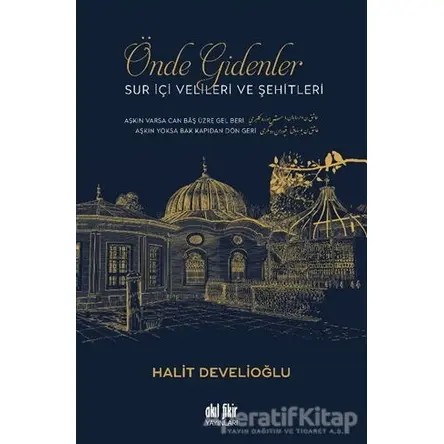 Önde Gidenler - Halit Develioğlu - Akıl Fikir Yayınları
