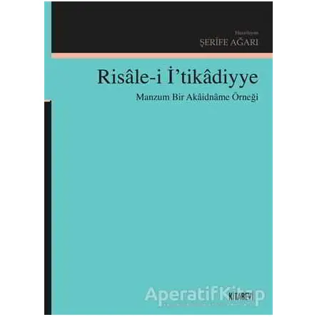 Risale-i İ’tikadiyye - Şerife Ağarı - Kitabevi Yayınları