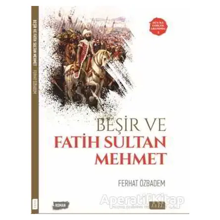 Beşir ve Fatih Sultan Mehmet - Ferhat Özbadem - Sude Kitap