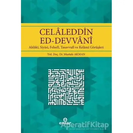Celaleddin Ed-Devvani - Mustafa Akman - Ensar Neşriyat