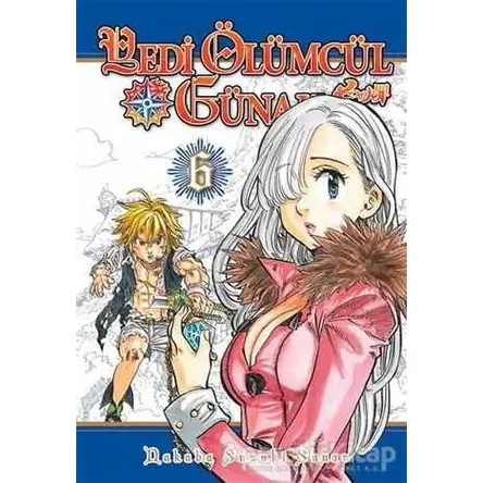 Yedi Ölümcül Günah 6. Cilt - Nakaba Suzuki - Gerekli Şeyler Yayıncılık