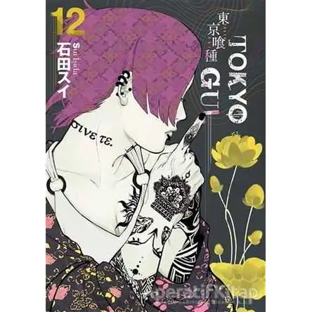 Tokyo Gul 12.Cilt - Sui İşida - Gerekli Şeyler Yayıncılık
