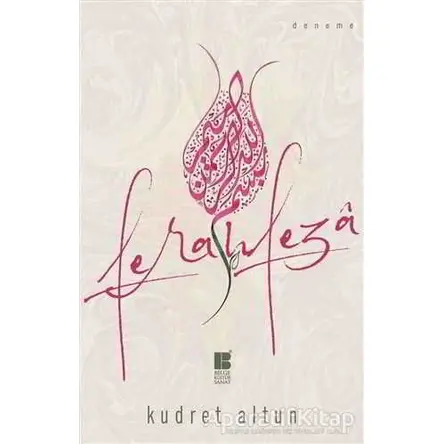 Ferahfeza - Kudret Altun - Bilge Kültür Sanat