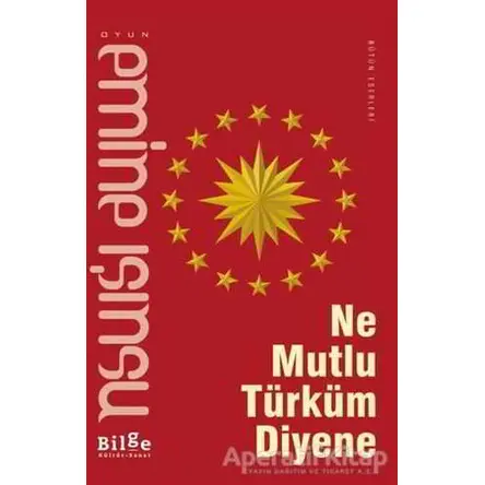 Ne Mutlu Türküm Diyene - Emine Işınsu - Bilge Kültür Sanat