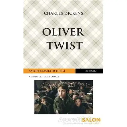 Oliver Twist - Charles Dickens - Salon Yayınları