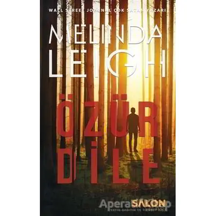 Özür Dile - Melinda Leigh - Salon Yayınları