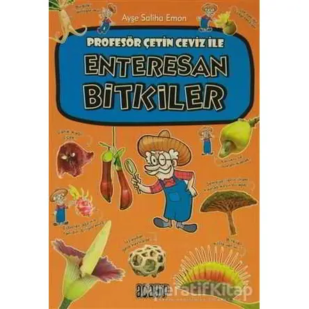 Enteresan Bitkiler - Ayşe Saliha Emon - Acayip Kitaplar