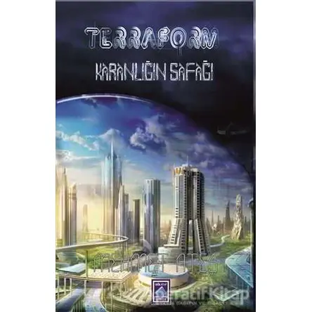 Terraform - Karanlığın Şafağı - Mehmet Ateş - Göl Yayıncılık