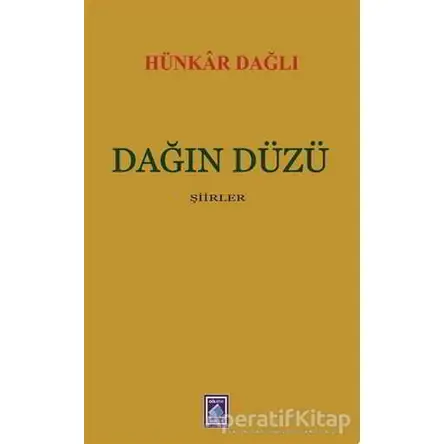 Dağın Düzü - Hünkar Dağlı - Göl Yayıncılık