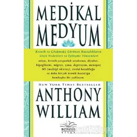 Medikal Medyum - Anthony William - Nemesis Kitap