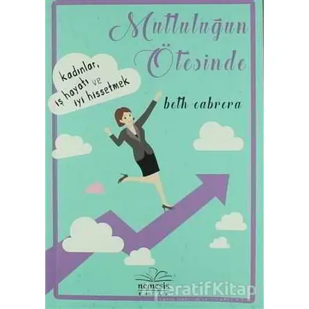 Mutluluğun Ötesinde - Beth Cabrera - Nemesis Kitap