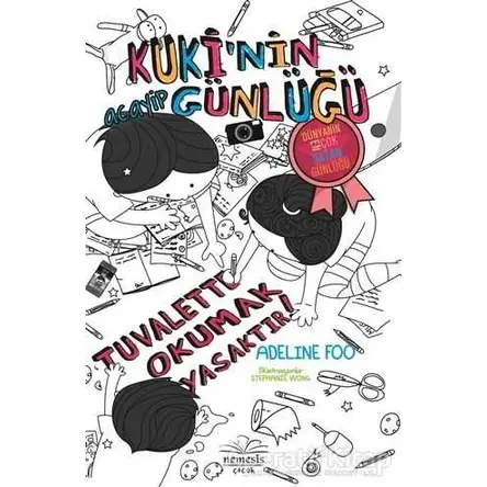 Kukinin Acayip Günlüğü - Tuvalette Okumak Yasaktır! (Ciltli) - Adeline Foo - Nemesis Kitap