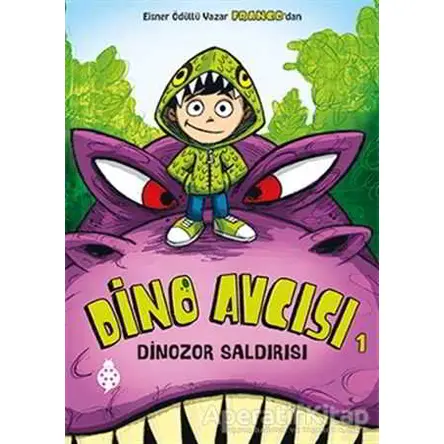 Dino Avcısı 1: Dinozor Saldırısı - Franco Aureliani - Uğurböceği Yayınları