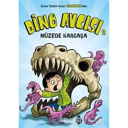 Dino Avcısı 2: Müzede Kargaşa - Franco Aureliani - Uğurböceği Yayınları