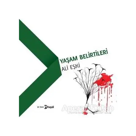 Yaşam Belirtileri - Ali Eşki - Hayal Yayınları