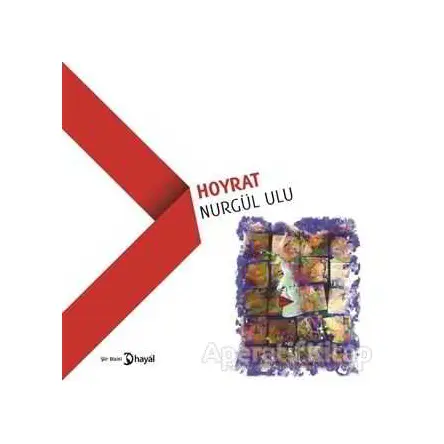 Hoyrat - Nurgül Ulu - Hayal Yayınları