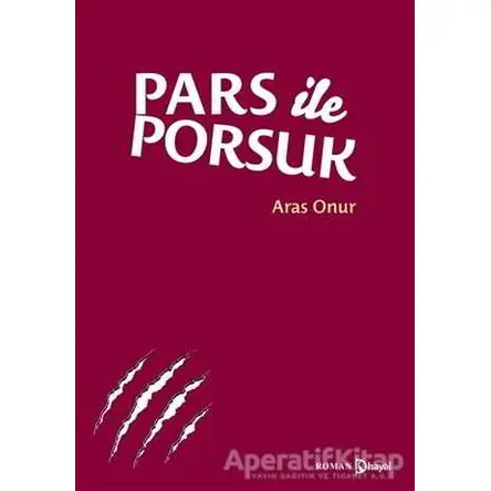 Pars ile Porsuk - Aras Onur - Hayal Yayınları