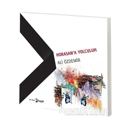 Horasan’a Yolculuk - Ali Özdemir - Hayal Yayınları