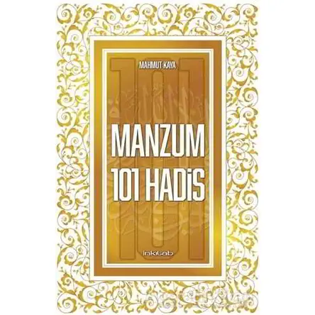 Manzum 101 Hadis - Mahmut Kaya - İnkılab Yayınları