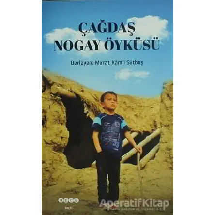 Çağdaş Nogay Öyküsü - Kolektif - Hece Yayınları