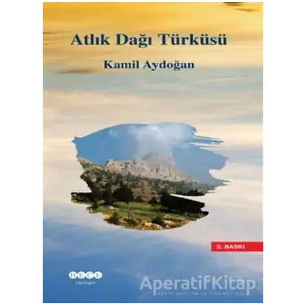 Atlık Dağı Türküsü - Kamil Aydoğan - Hece Yayınları