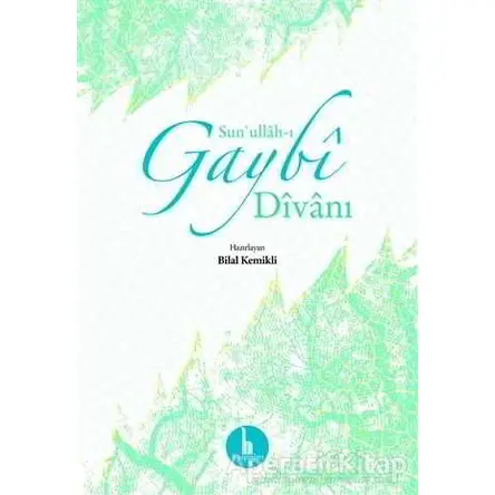 Sunullah-ı Gaybi Divanı - Sunullah-ı Gaybi - H Yayınları