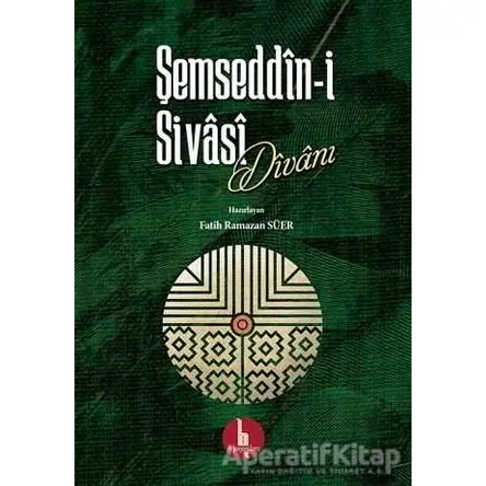 Şemseddin-i Sivasi Divanı - Şemseddin Sivasi - H Yayınları