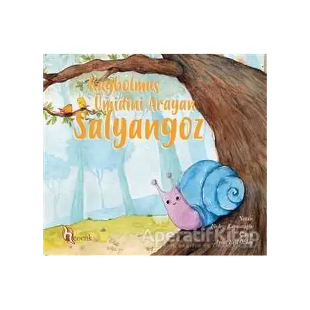 Kaybolmuş Ümidini Arayan Salyangoz - Firdevs Kapusızoğlu - H Yayınları