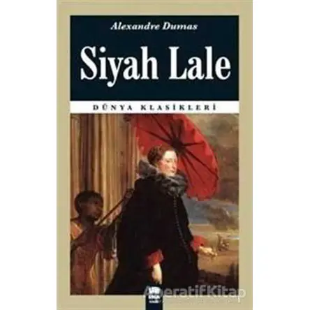 Siyah Lale - Alexandre Dumas - Ema Kitap