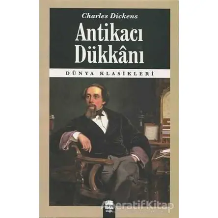 Antikacı Dükkanı - Charles Dickens - Ema Kitap