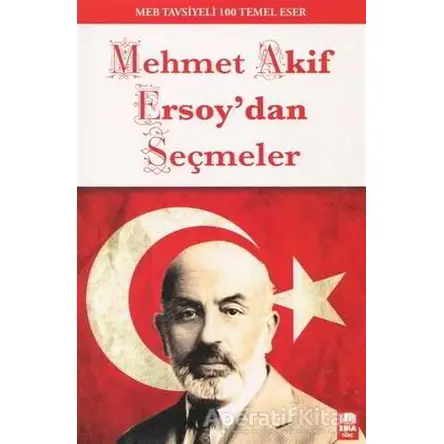 Mehmet Akif Ersoydan Seçmeler - Kolektif - Ema Genç