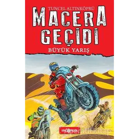 Macera Geçidi 13 - Büyük Yarış - Tuncel Altınköprü - Genç Hayat
