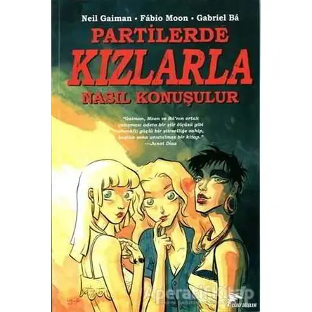 Partilerde Kızlarla Nasıl Konuşulur - Neil Gaiman - Çizgi Düşler Yayınevi